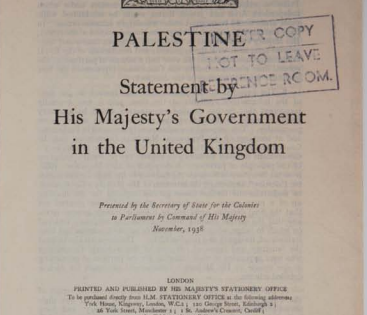 Palestine: Statement by His Majesty’s Government in the United Kingdom Cmd. 5893– Nov. 1938.