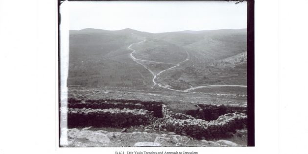 Deir Yassin Trenches and Approach to Jerusalem